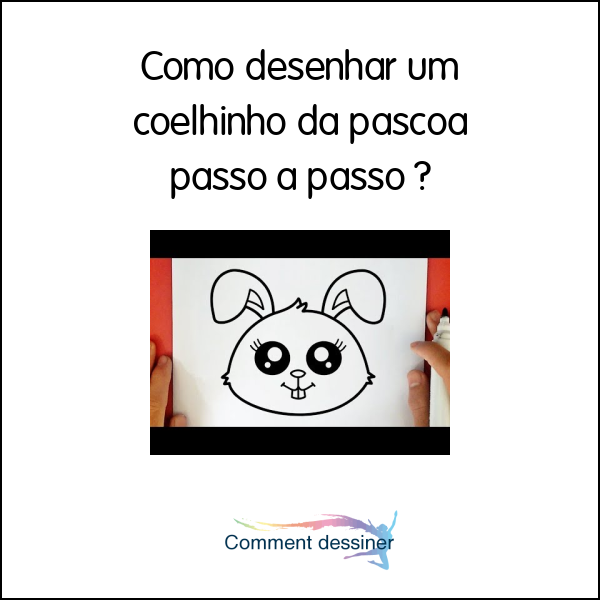 Como desenhar um coelhinho da páscoa passo a passo